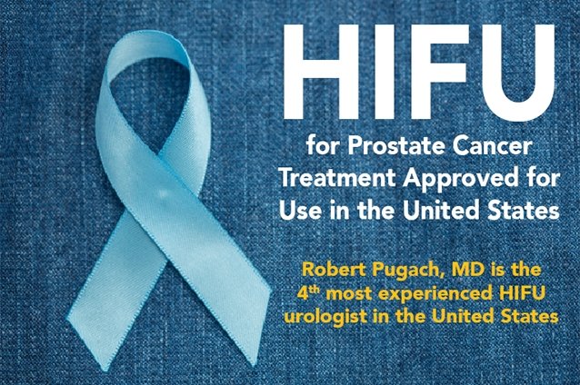 HIFU for Prostate Cancer Treatment Approved for Use in the ...