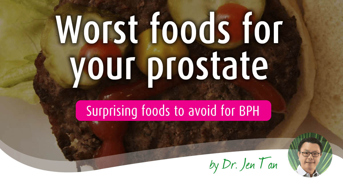 Worst foods for an enlarged prostate